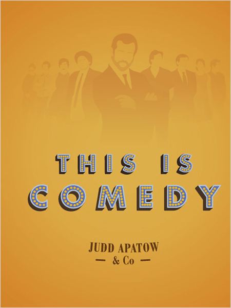 [Interview] THIS IS COMEDY, JUDD APATOW AND CO