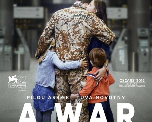 ” A WAR ” : a war of wars, a great film