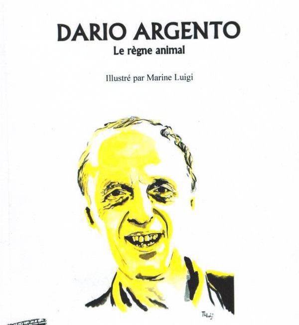“DARIO ARGENTO, THE ANIMAL KINGDOM” : a book on the trilogy, the magician’s fantastic